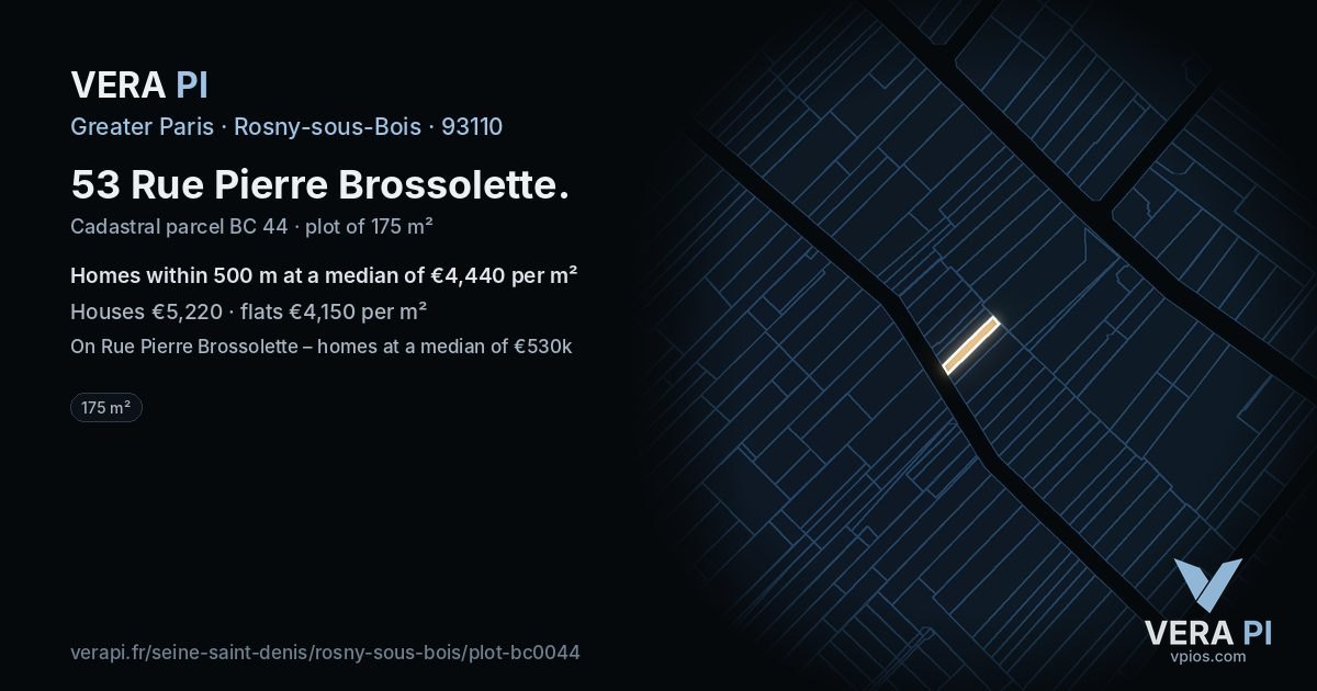 53 Rue Pierre Brossolette, Rosny-sous-Bois at night – the plot lit, the parcels around coloured by the prices near them