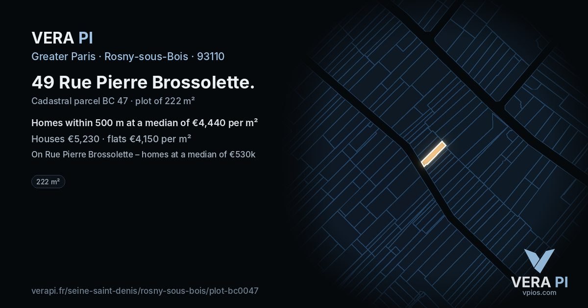 49 Rue Pierre Brossolette, Rosny-sous-Bois at night – the plot lit, the parcels around coloured by the prices near them