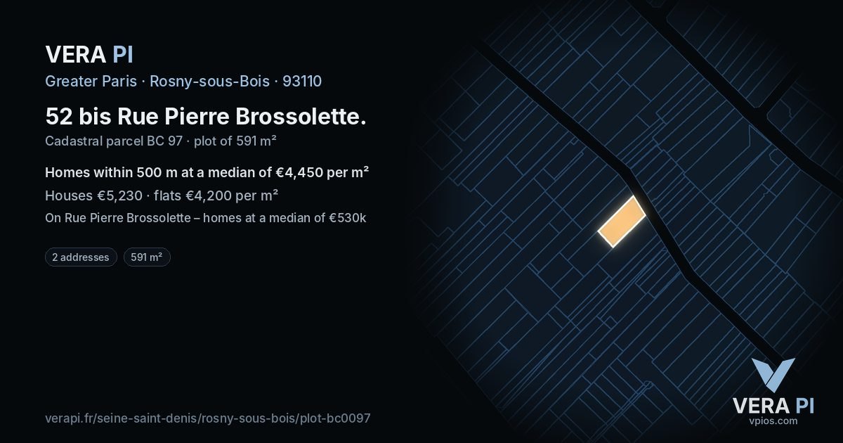 52 bis Rue Pierre Brossolette, Rosny-sous-Bois at night – the plot lit, the parcels around coloured by the prices near them