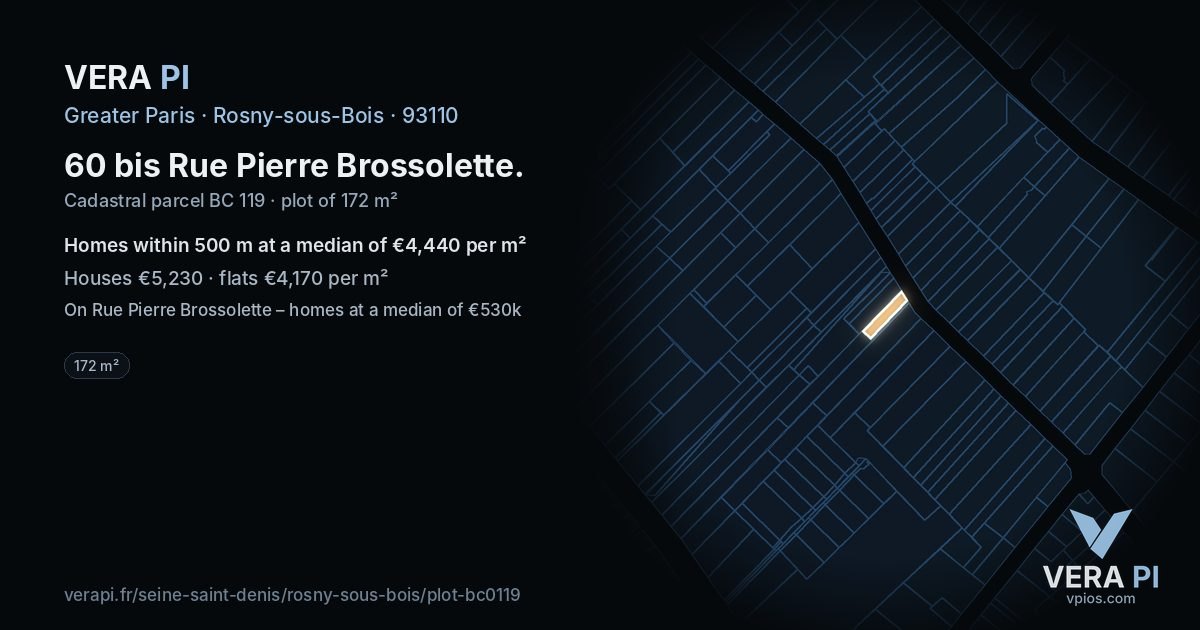 60 bis Rue Pierre Brossolette, Rosny-sous-Bois at night – the plot lit, the parcels around coloured by the prices near them