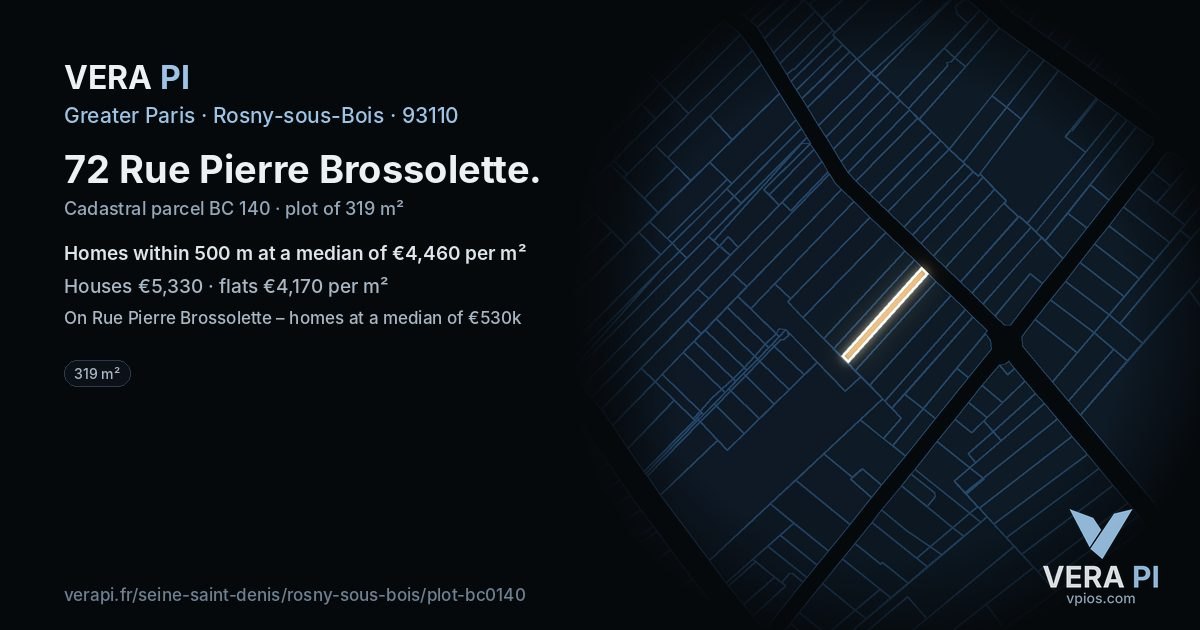72 Rue Pierre Brossolette, Rosny-sous-Bois at night – the plot lit, the parcels around coloured by the prices near them
