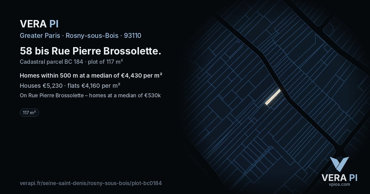 58 bis Rue Pierre Brossolette, Rosny-sous-Bois at night – the plot lit, the parcels around coloured by the prices near them