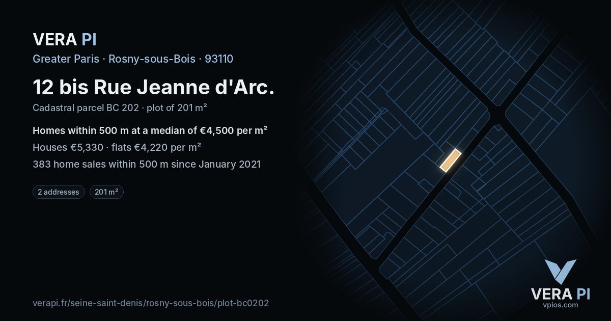 12 bis Rue Jeanne d'Arc, Rosny-sous-Bois at night – the plot lit, the parcels around coloured by the prices near them