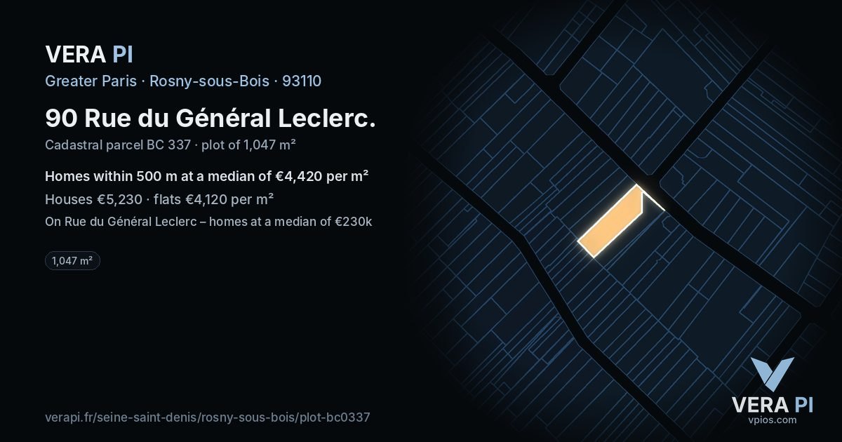 90 Rue du Général Leclerc, Rosny-sous-Bois at night – the plot lit, the parcels around coloured by the prices near them
