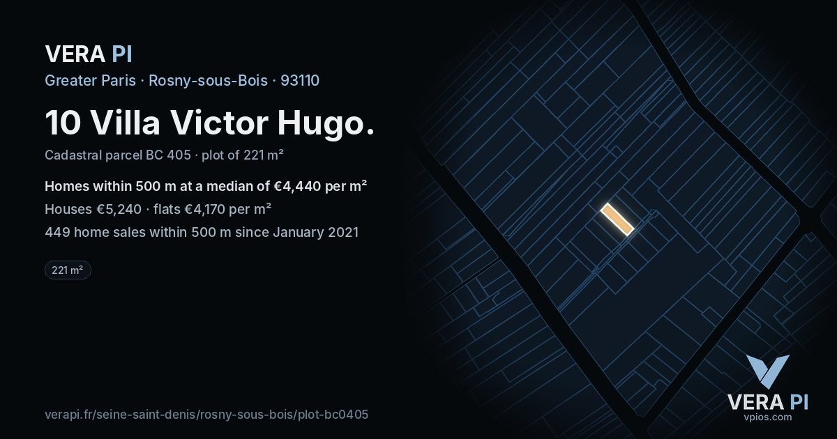 10 Villa Victor Hugo, Rosny-sous-Bois at night – the plot lit, the parcels around coloured by the prices near them