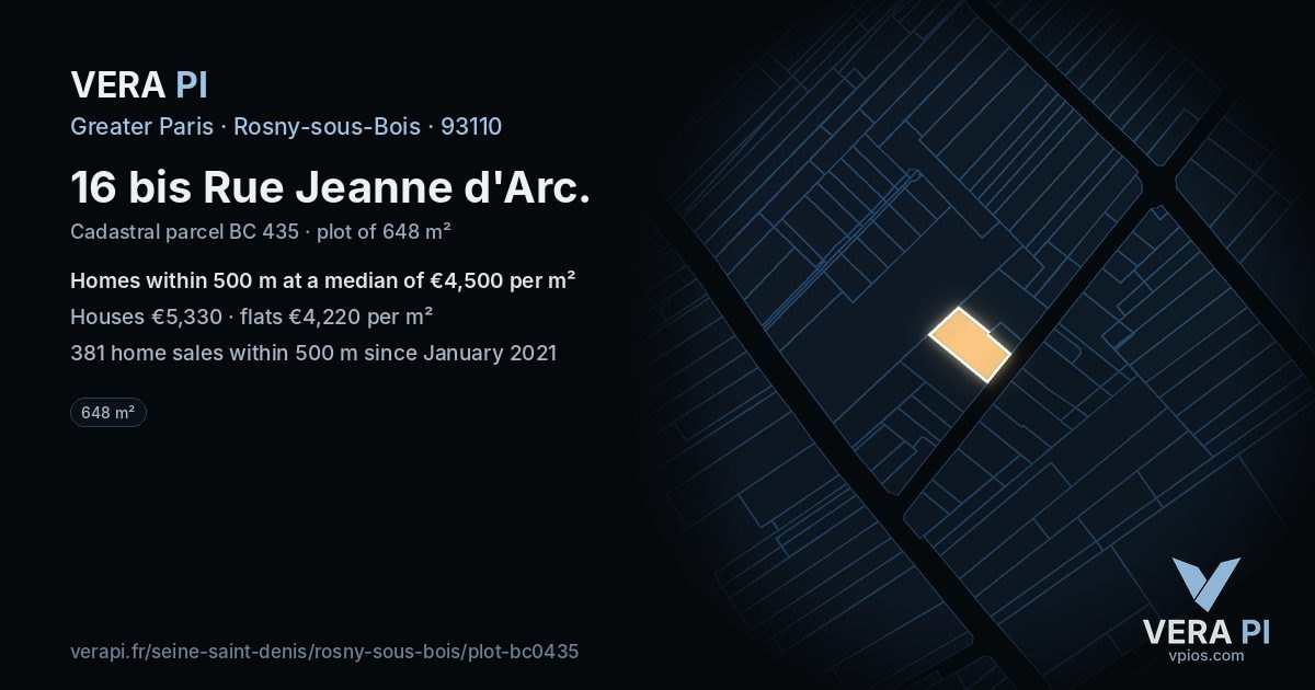 16 bis Rue Jeanne d'Arc, Rosny-sous-Bois at night – the plot lit, the parcels around coloured by the prices near them