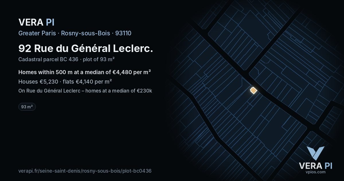 92 Rue du Général Leclerc, Rosny-sous-Bois at night – the plot lit, the parcels around coloured by the prices near them