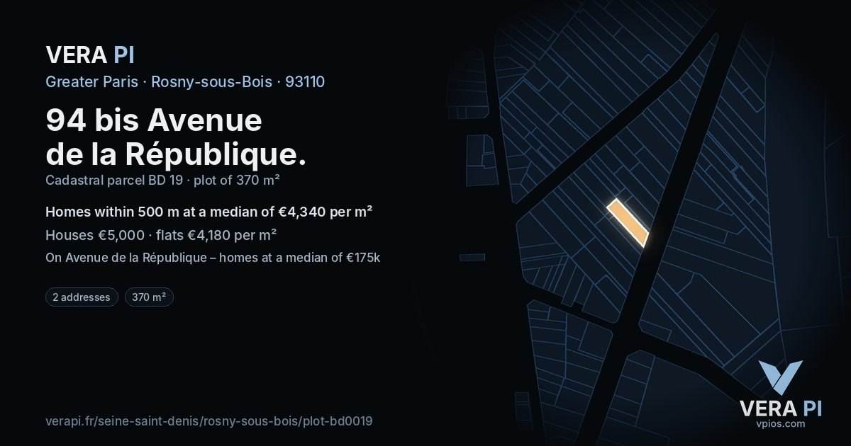 94 bis Avenue de la République, Rosny-sous-Bois at night – the plot lit, the parcels around coloured by the prices near them