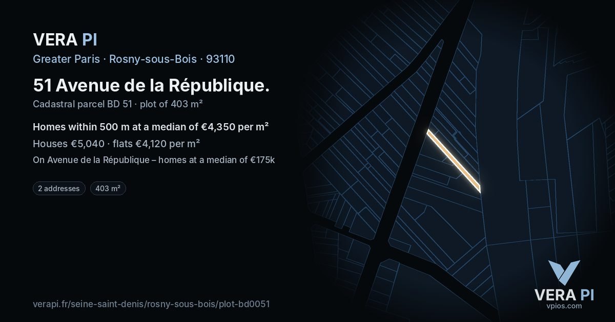 51 Avenue de la République, Rosny-sous-Bois at night – the plot lit, the parcels around coloured by the prices near them