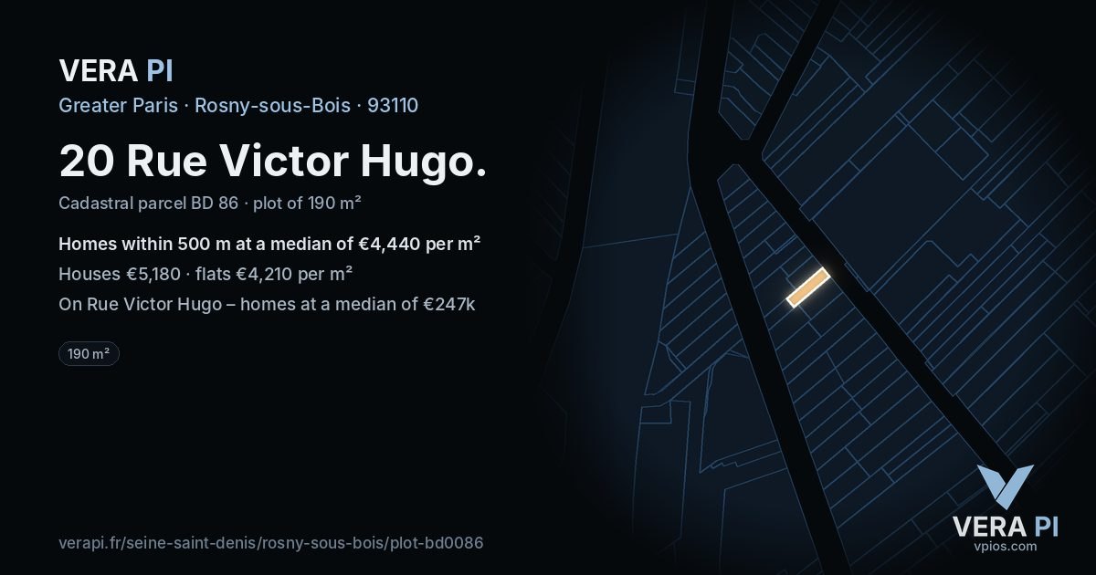 20 Rue Victor Hugo, Rosny-sous-Bois at night – the plot lit, the parcels around coloured by the prices near them