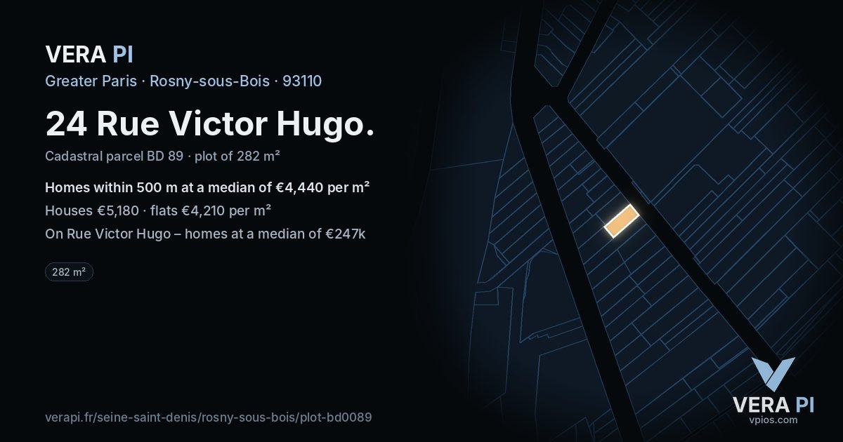 24 Rue Victor Hugo, Rosny-sous-Bois at night – the plot lit, the parcels around coloured by the prices near them
