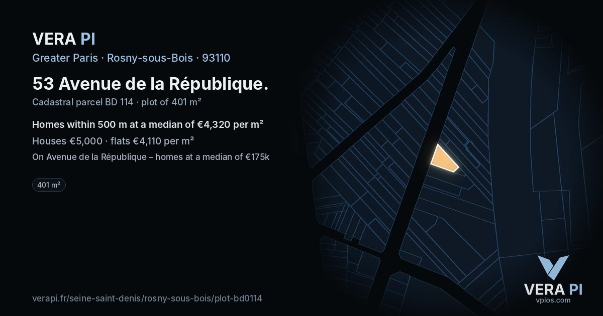 53 Avenue de la République, Rosny-sous-Bois at night – the plot lit, the parcels around coloured by the prices near them