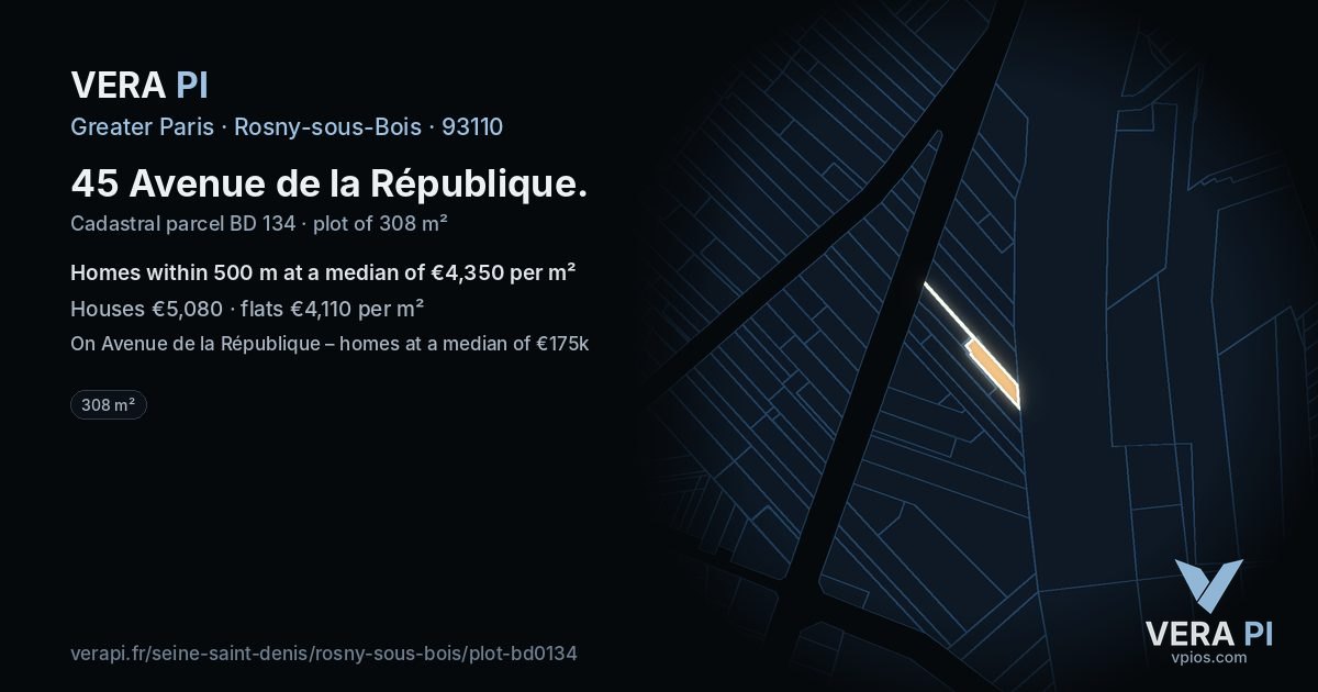 45 Avenue de la République, Rosny-sous-Bois at night – the plot lit, the parcels around coloured by the prices near them