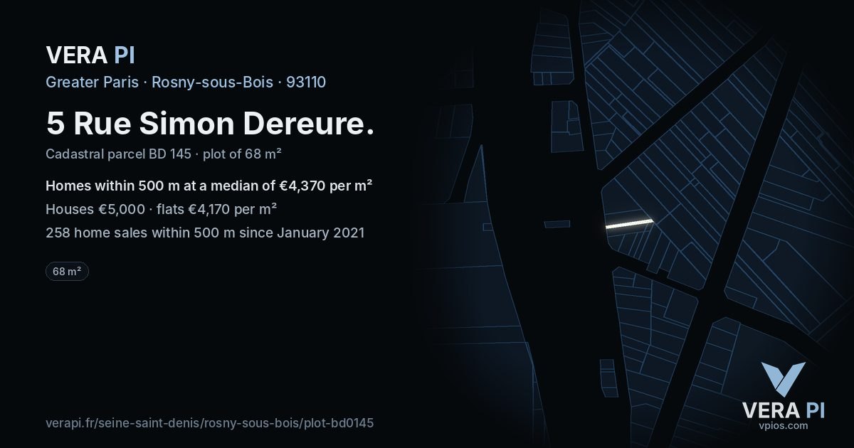 5 Rue Simon Dereure, Rosny-sous-Bois at night – the plot lit, the parcels around coloured by the prices near them