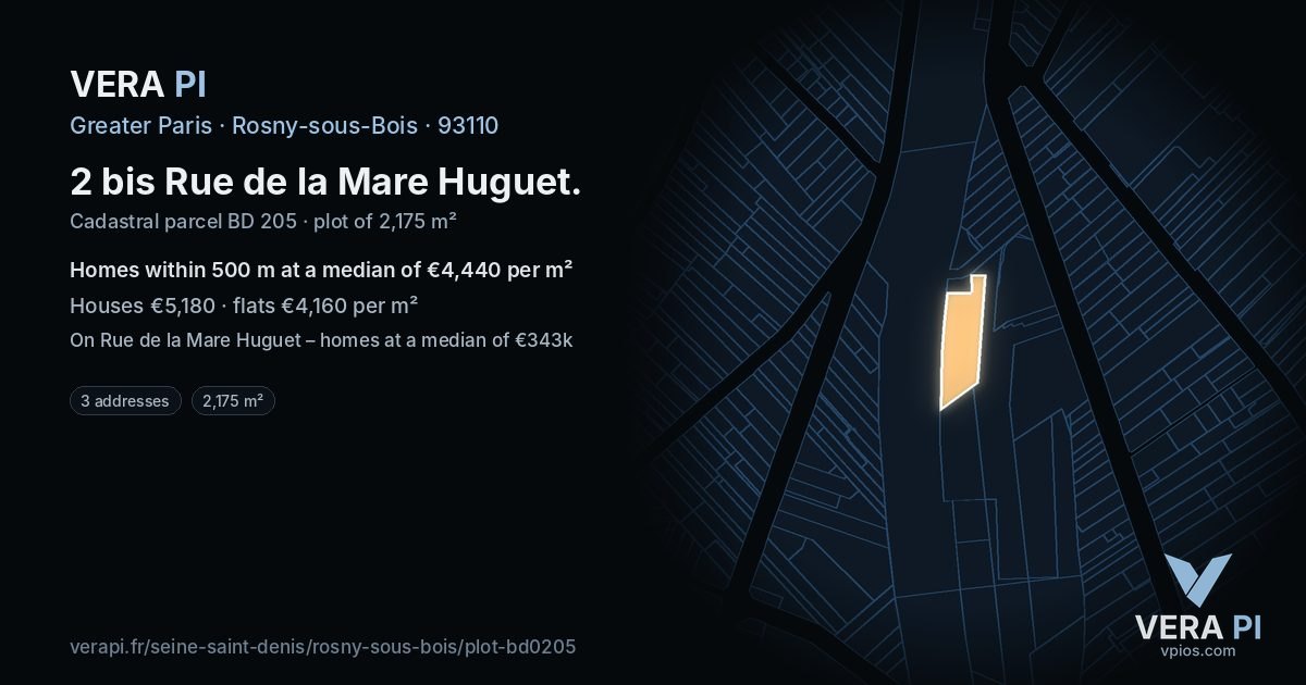 2 bis Rue de la Mare Huguet, Rosny-sous-Bois at night – the plot lit, the parcels around coloured by the prices near them