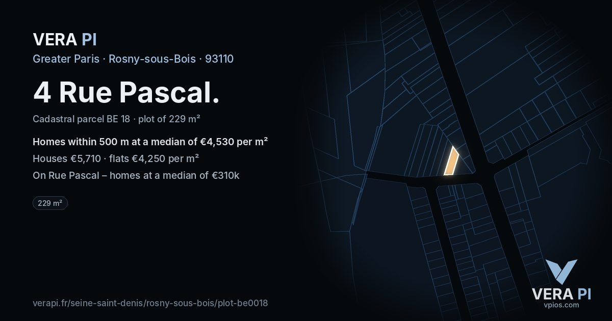 4 Rue Pascal, Rosny-sous-Bois at night – the plot lit, the parcels around coloured by the prices near them