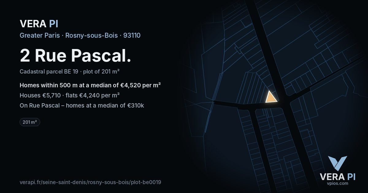 2 Rue Pascal, Rosny-sous-Bois at night – the plot lit, the parcels around coloured by the prices near them