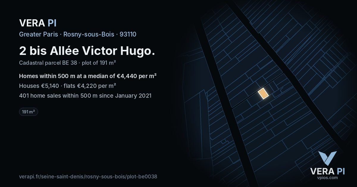 2 bis Allée Victor Hugo, Rosny-sous-Bois at night – the plot lit, the parcels around coloured by the prices near them