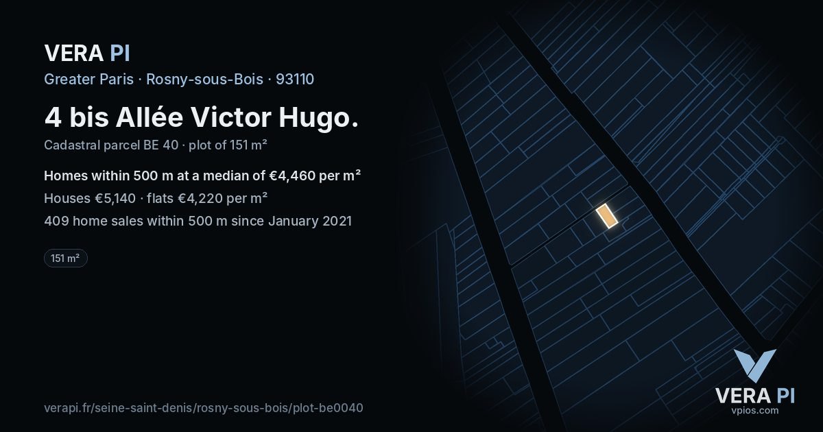 4 bis Allée Victor Hugo, Rosny-sous-Bois at night – the plot lit, the parcels around coloured by the prices near them