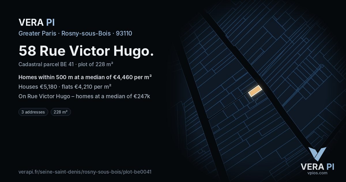 58 Rue Victor Hugo, Rosny-sous-Bois at night – the plot lit, the parcels around coloured by the prices near them