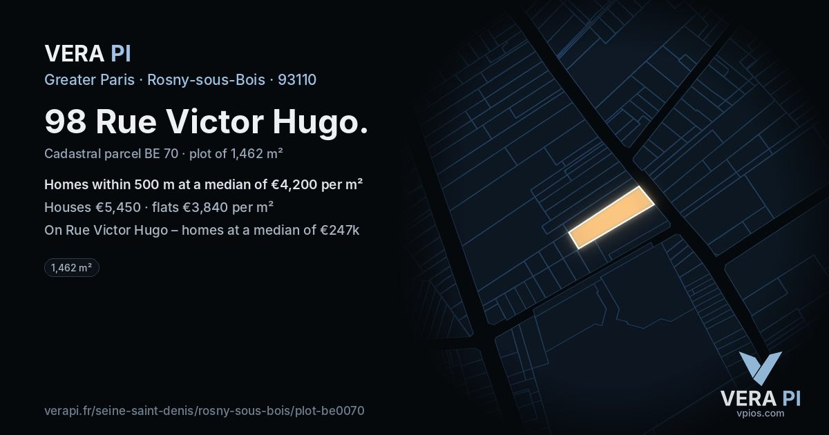 98 Rue Victor Hugo, Rosny-sous-Bois at night – the plot lit, the parcels around coloured by the prices near them