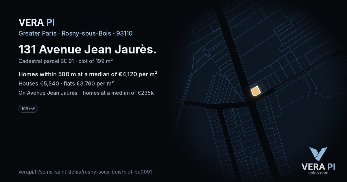 131 Avenue Jean Jaurès, Rosny-sous-Bois at night – the plot lit, the parcels around coloured by the prices near them