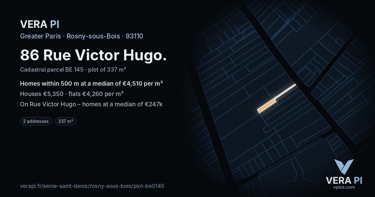 86 Rue Victor Hugo, Rosny-sous-Bois at night – the plot lit, the parcels around coloured by the prices near them