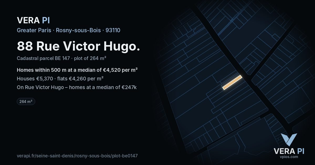 88 Rue Victor Hugo, Rosny-sous-Bois at night – the plot lit, the parcels around coloured by the prices near them