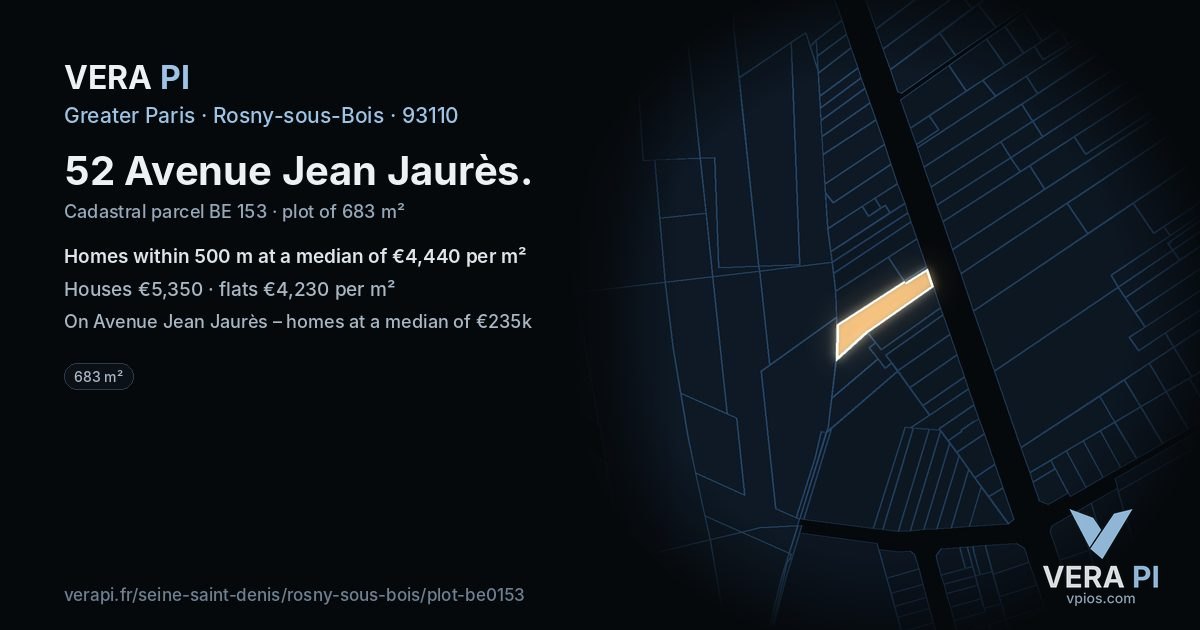 52 Avenue Jean Jaurès, Rosny-sous-Bois at night – the plot lit, the parcels around coloured by the prices near them