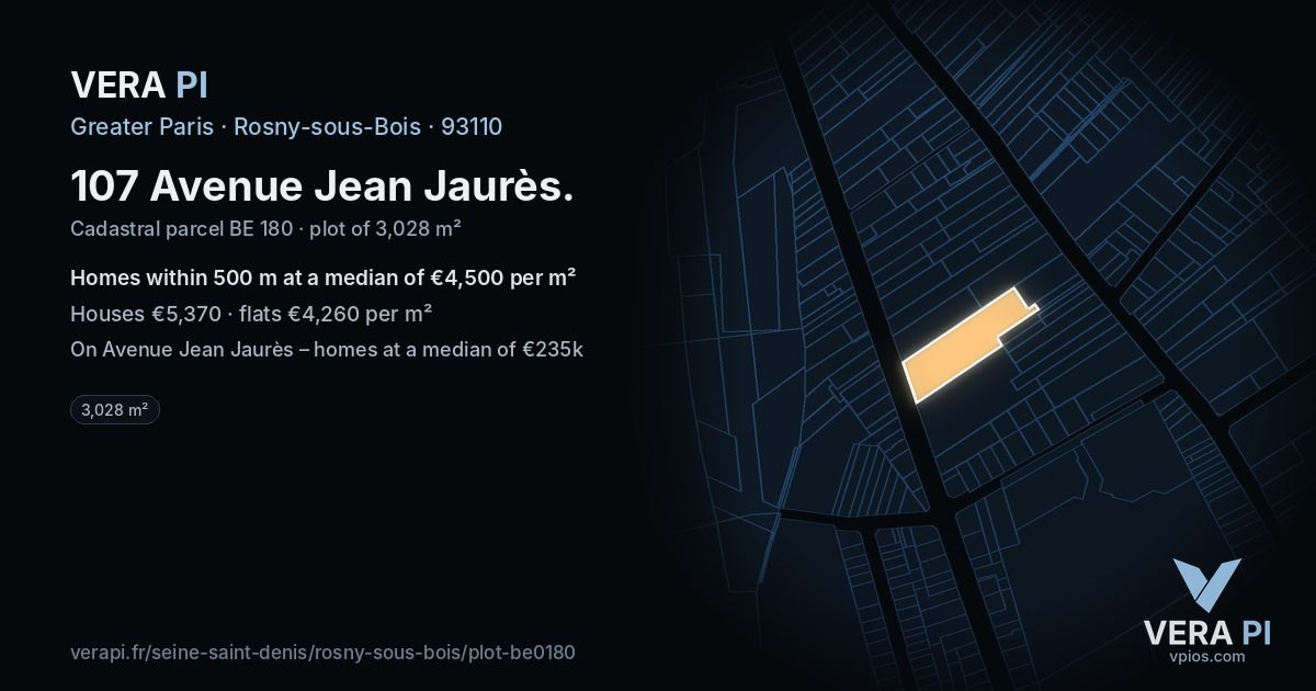 107 Avenue Jean Jaurès, Rosny-sous-Bois at night – the plot lit, the parcels around coloured by the prices near them