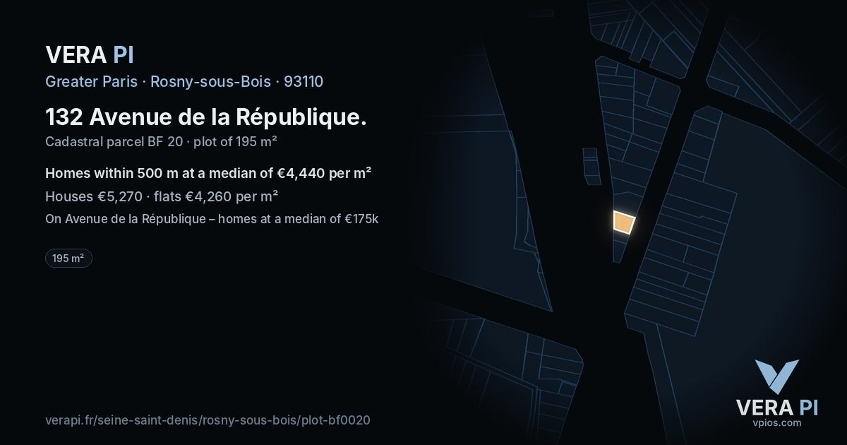 132 Avenue de la République, Rosny-sous-Bois at night – the plot lit, the parcels around coloured by the prices near them