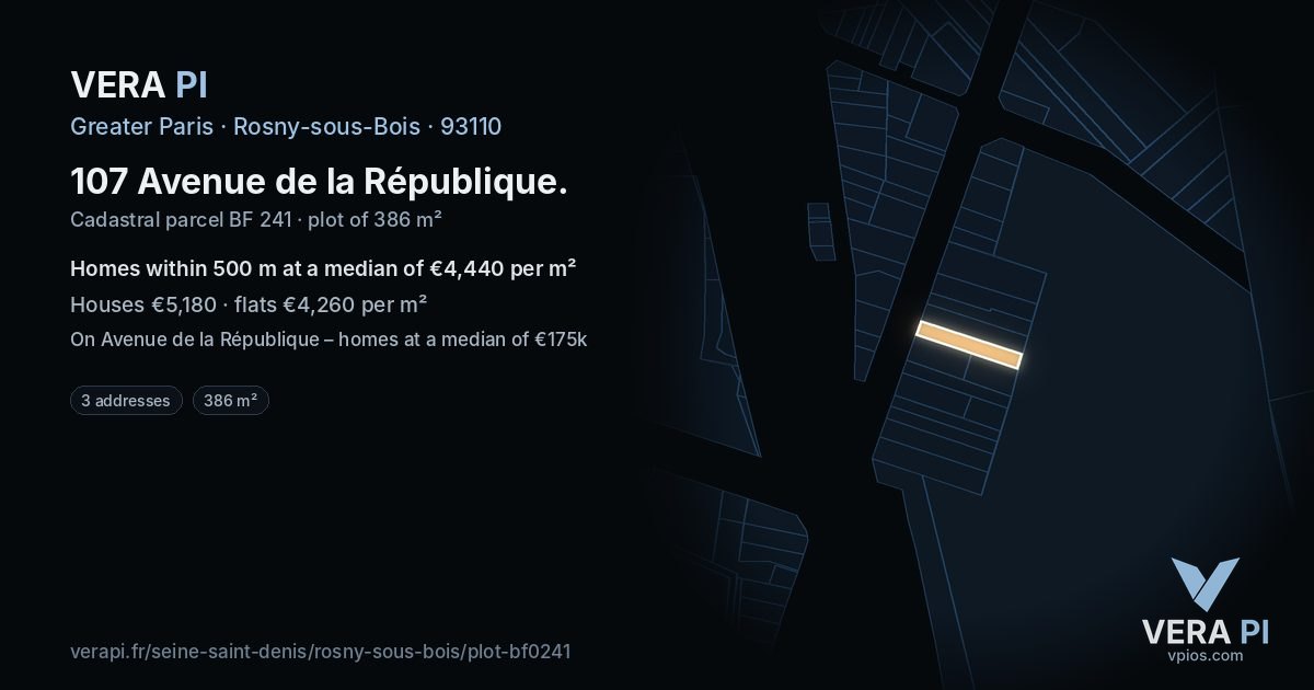107 Avenue de la République, Rosny-sous-Bois at night – the plot lit, the parcels around coloured by the prices near them