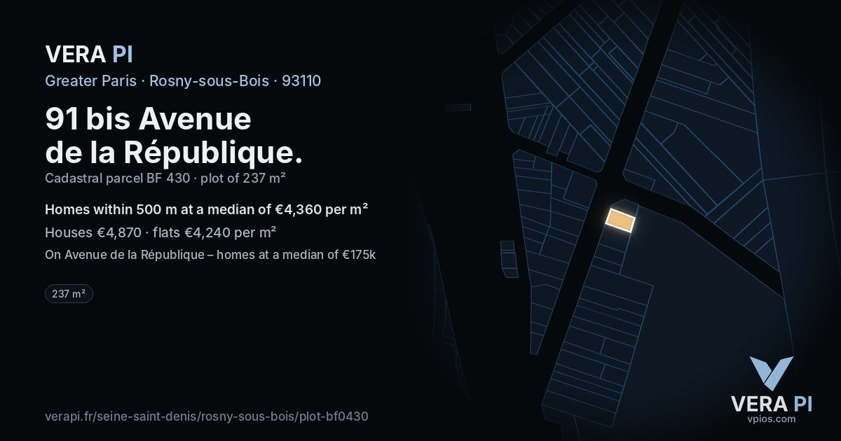 91 bis Avenue de la République, Rosny-sous-Bois at night – the plot lit, the parcels around coloured by the prices near them