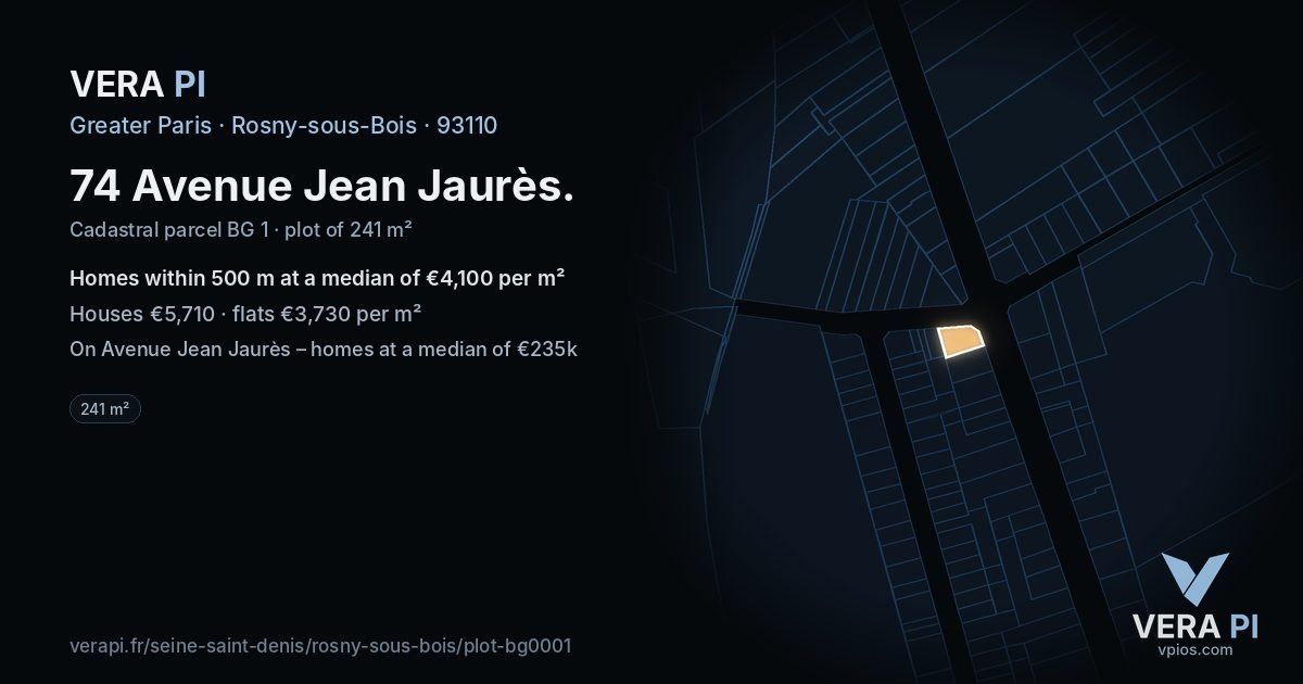 74 Avenue Jean Jaurès, Rosny-sous-Bois at night – the plot lit, the parcels around coloured by the prices near them