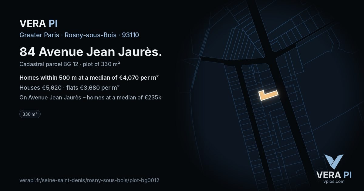 84 Avenue Jean Jaurès, Rosny-sous-Bois at night – the plot lit, the parcels around coloured by the prices near them