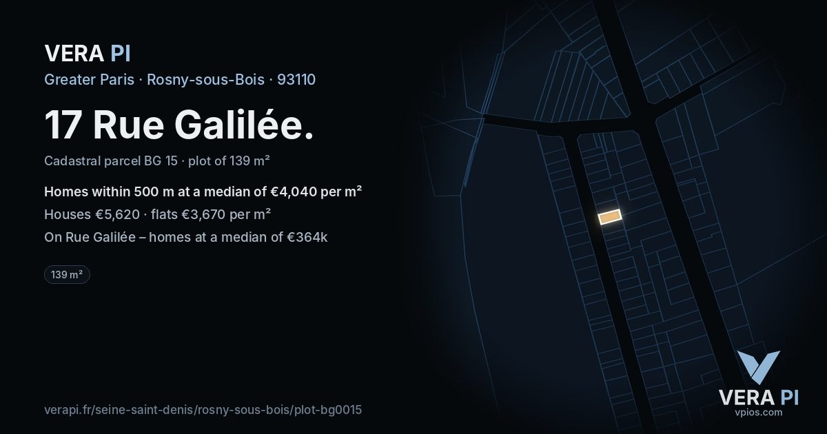 17 Rue Galilée, Rosny-sous-Bois at night – the plot lit, the parcels around coloured by the prices near them
