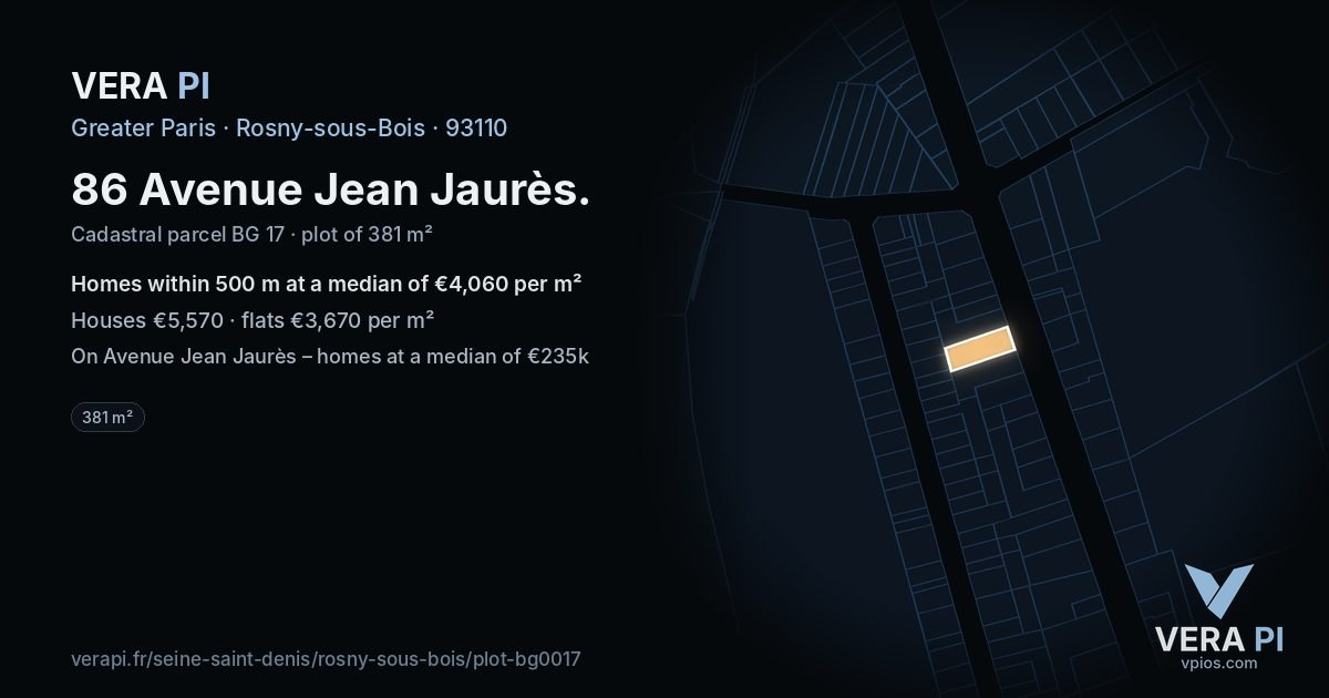 86 Avenue Jean Jaurès, Rosny-sous-Bois at night – the plot lit, the parcels around coloured by the prices near them