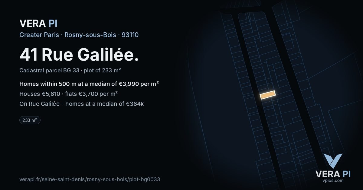 41 Rue Galilée, Rosny-sous-Bois at night – the plot lit, the parcels around coloured by the prices near them
