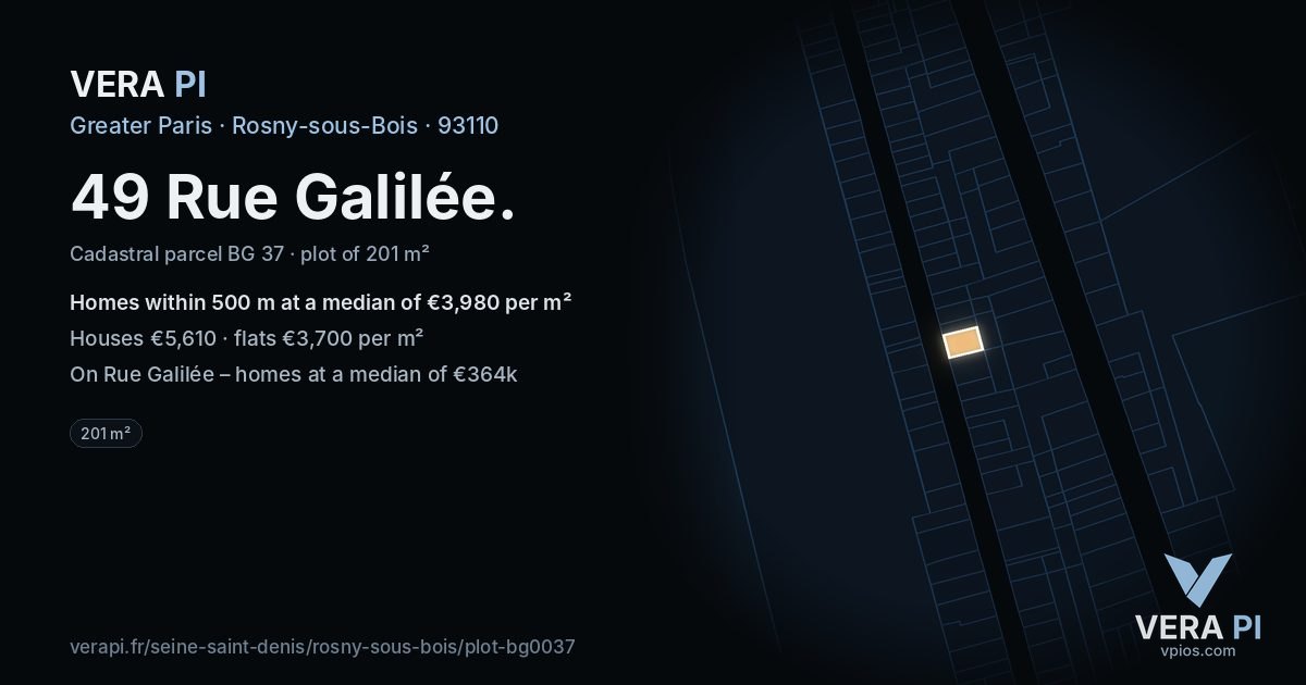 49 Rue Galilée, Rosny-sous-Bois at night – the plot lit, the parcels around coloured by the prices near them