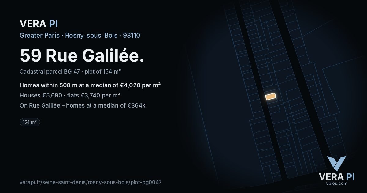 59 Rue Galilée, Rosny-sous-Bois at night – the plot lit, the parcels around coloured by the prices near them