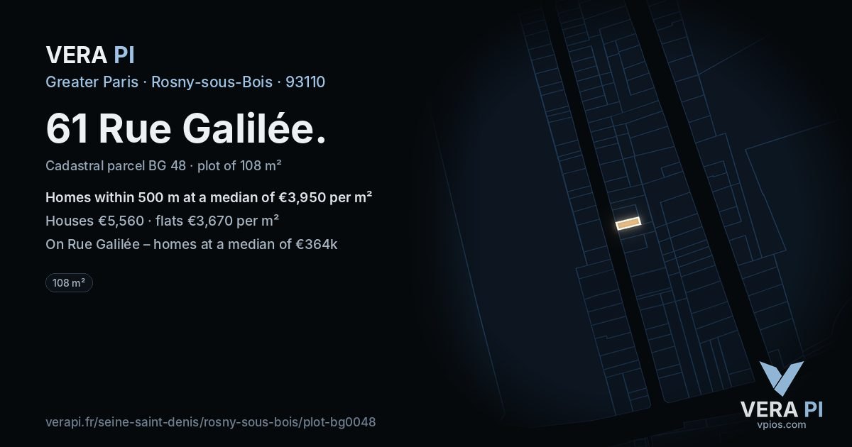 61 Rue Galilée, Rosny-sous-Bois at night – the plot lit, the parcels around coloured by the prices near them