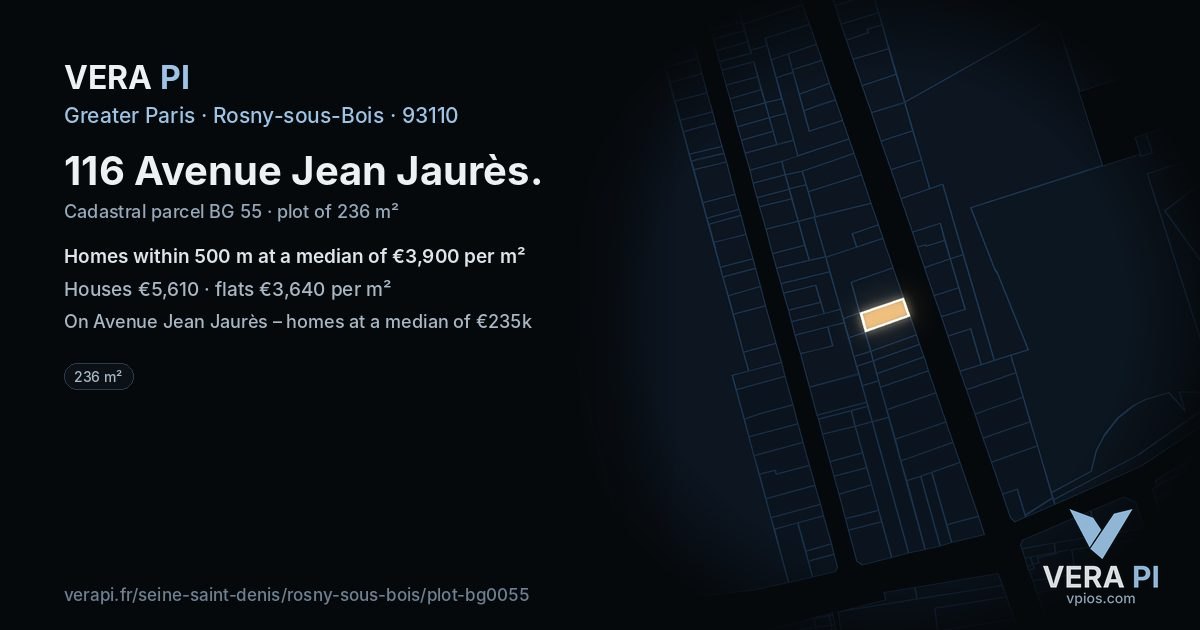 116 Avenue Jean Jaurès, Rosny-sous-Bois at night – the plot lit, the parcels around coloured by the prices near them