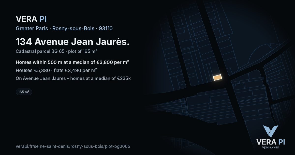 134 Avenue Jean Jaurès, Rosny-sous-Bois at night – the plot lit, the parcels around coloured by the prices near them