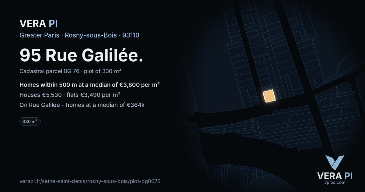 95 Rue Galilée, Rosny-sous-Bois at night – the plot lit, the parcels around coloured by the prices near them