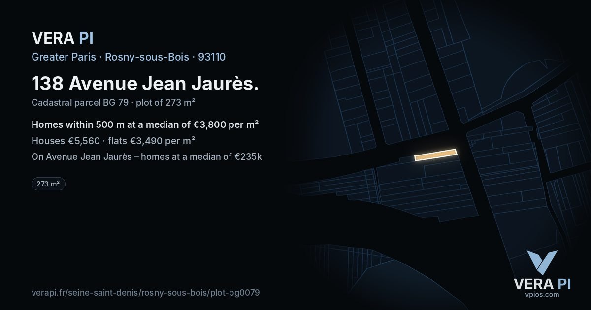 138 Avenue Jean Jaurès, Rosny-sous-Bois at night – the plot lit, the parcels around coloured by the prices near them