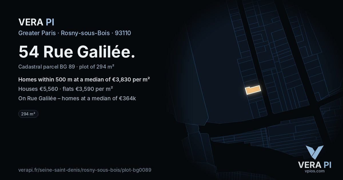 54 Rue Galilée, Rosny-sous-Bois at night – the plot lit, the parcels around coloured by the prices near them