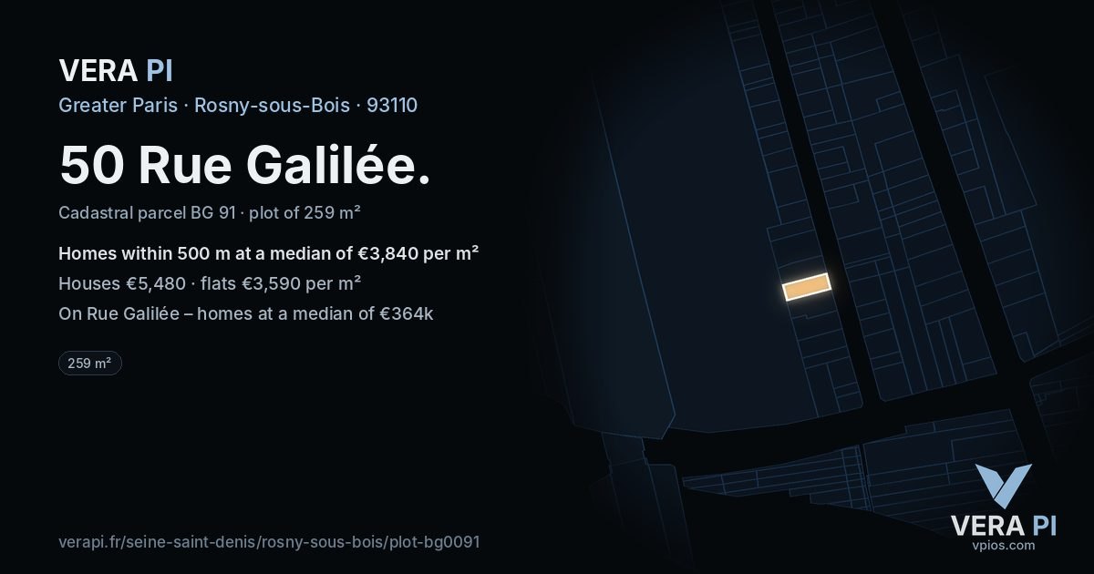 50 Rue Galilée, Rosny-sous-Bois at night – the plot lit, the parcels around coloured by the prices near them