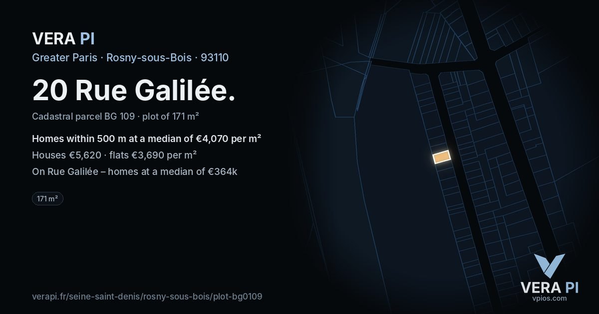 20 Rue Galilée, Rosny-sous-Bois at night – the plot lit, the parcels around coloured by the prices near them