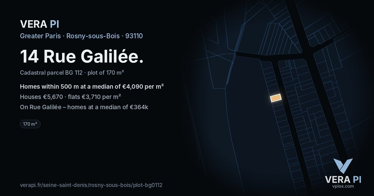 14 Rue Galilée, Rosny-sous-Bois at night – the plot lit, the parcels around coloured by the prices near them