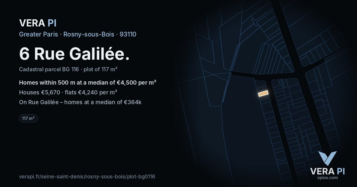6 Rue Galilée, Rosny-sous-Bois at night – the plot lit, the parcels around coloured by the prices near them